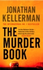 The Murder Book (Alex Delaware series, Book 16) : An unmissable psychological thriller - eBook