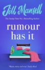 Rumour Has It : A feel-good romance novel filled with wit and warmth - eBook