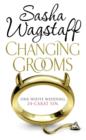 Changing Grooms : An irresistible novel of glamour and scandal - eBook