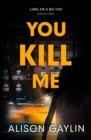 You Kill Me - eBook