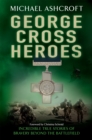 George Cross Heroes - Book