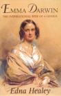 Emma Darwin : The Wife of an Inspirational Genius - eBook