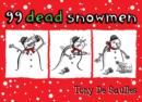 99 Dead Snowmen - eBook