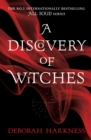 A Discovery of Witches : The gripping first book in the magical All Souls series - Book