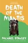 Death of the Mantis (Detective Kubu Book 3) - eBook