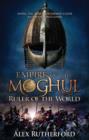 Empire of the Moghul: Ruler of the World - eBook
