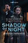 Shadow of Night : the book behind Season 2 of major Sky TV series A Discovery of Witches (All Souls 2) - eBook