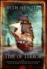 The Time of Terror : An action-packed maritime adventure of battle and bloodshed during the French Revolution - eBook
