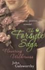 The Forsyte Saga 8: Flowering Wilderness - eBook