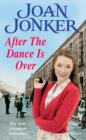 After the Dance is Over : A heart-warming saga of friendship and family (Molly and Nellie series, Book 5) - eBook