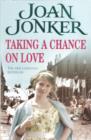 Taking a Chance on Love : Two friends face one dark secret in this touching Liverpool saga - eBook
