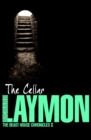 The Cellar (Beast House Chronicles, Book 1) : Who knows what might be down there… - eBook