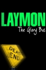 The Glory Bus : A riveting novel of horror and suspense - eBook