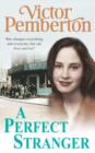 A Perfect Stranger : A gripping saga of love, war and temptation - eBook
