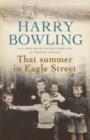 That Summer in Eagle Street : A gripping saga of a community in post-war London - eBook