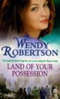 Land of your Possession : The war brings both love and tragedy - eBook