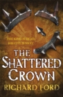 The Shattered Crown (Steelhaven: Book Two) - Book
