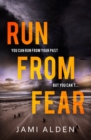 Run From Fear: Dead Wrong Book 3 (A page-turning serial killer thriller) - eBook