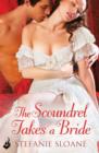 The Scoundrel Takes A Bride: Regency Rogues Book 5 - eBook