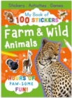 My Book of 100 Stickers: Farm & Wild Animals - Book