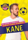 100% Unofficial Football Idols: Kane - Book