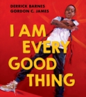 I Am Every Good Thing - Book