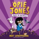 Opie Jones Talks to Animals - eAudiobook