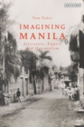 Imagining Manila : Literature, Empire and Orientalism - eBook