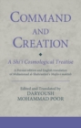 Command and Creation: A Shi‘i Cosmological Treatise : A Persian Edition and English Translation of Muhammad Al-Shahrastani’s Majlis-i Maktub - eBook