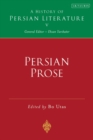 Persian Prose : A History of Persian Literature, Vol V - eBook