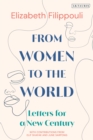 From Women to the World : Letters for a New Century - eBook