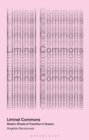 Liminal Commons : Modern Rituals of Transition in Greece - Book