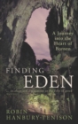 Finding Eden : A Journey into the Heart of Borneo - Book