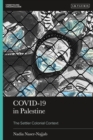 COVID-19 in Palestine : The Settler Colonial Context - Book
