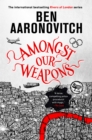 Amongst Our Weapons - eBook