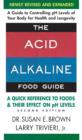 Acid Alkaline Food Guide - Second Edition : A Quick Reference to Foods & Their Effect on Ph Levels - Book