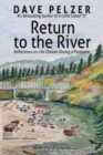 Return to the River : Reflections on Life Choices During a Pandemic - Book