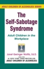 Self-Sabotage Syndrome : Adult Children in the Workplace - eBook