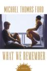 What We Remember - eBook