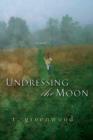 Undressing The Moon - eBook