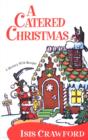 A Catered Christmas - eBook