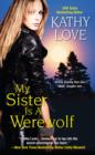 My Sister Is a Werewolf - eBook