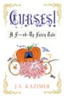 Curses! : A F***ed-Up Fairytale - eBook
