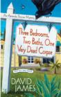 Three Bedrooms, Two Baths, One Very Dead Corpse - eBook