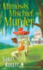 Mimosas, Mischief, and Murder - eBook