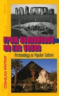 From Stonehenge to Las Vegas : Archaeology as Popular Culture - eBook