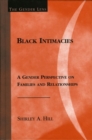 Black Intimacies : A Gender Perspective on Families and Relationships - eBook