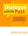 Dialogue with the Past : Engaging Students and Meeting Standards through Oral History - eBook