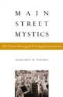 Main Street Mystics : The Toronto Blessing and Reviving Pentecostalism - eBook