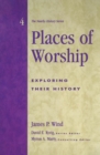 Places of Worship : Exploring Their History - eBook